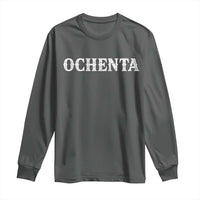 Spanish Mexican 80th Birthday Long Sleeve Shirt Ochenta 60 Years Old Bday