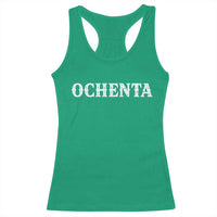 Spanish Mexican 80th Birthday Racerback Tank Top Ochenta 60 Years Old Bday