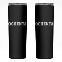 Spanish Mexican 80th Birthday Skinny Tumbler Ochenta 60 Years Old Bday
