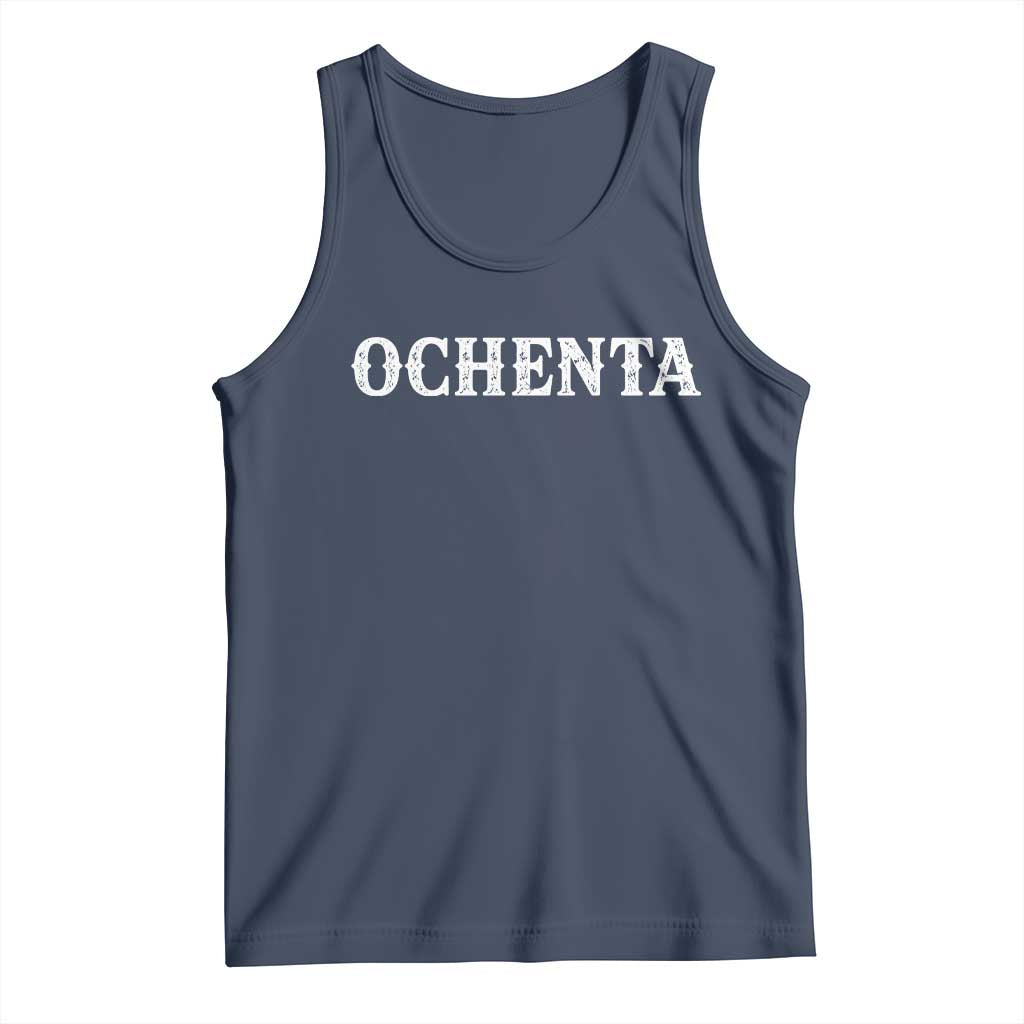 Spanish Mexican 80th Birthday Tank Top Ochenta 60 Years Old Bday