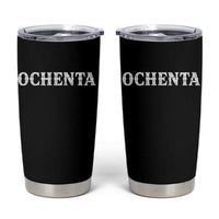 Spanish Mexican 80th Birthday Tumbler Cup Ochenta 60 Years Old Bday
