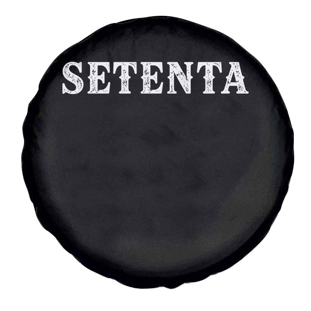 Spanish Mexican 70th Birthday Spare Tire Cover Setenta 40 Years Old Bday