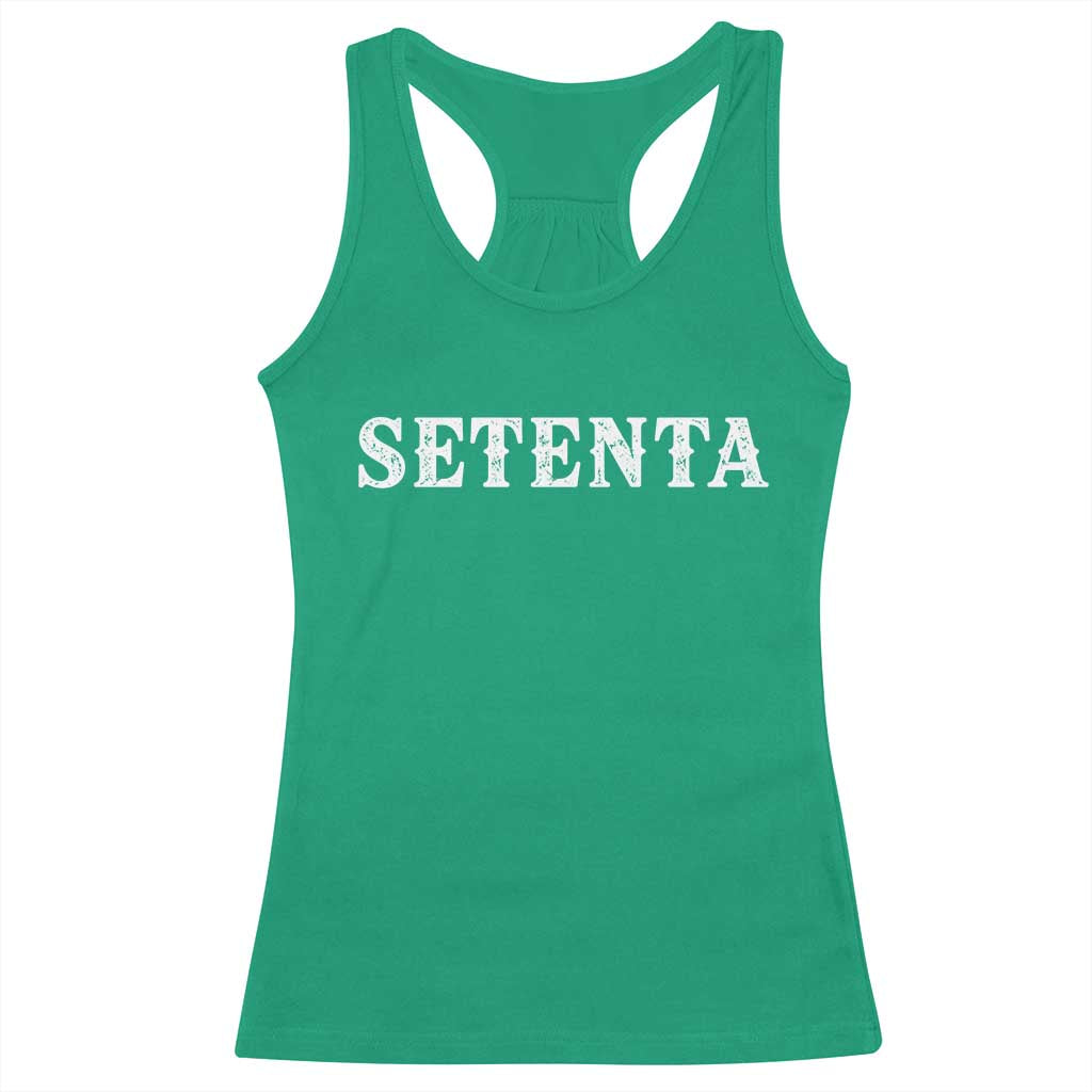 Spanish Mexican 70th Birthday Racerback Tank Top Setenta 40 Years Old Bday