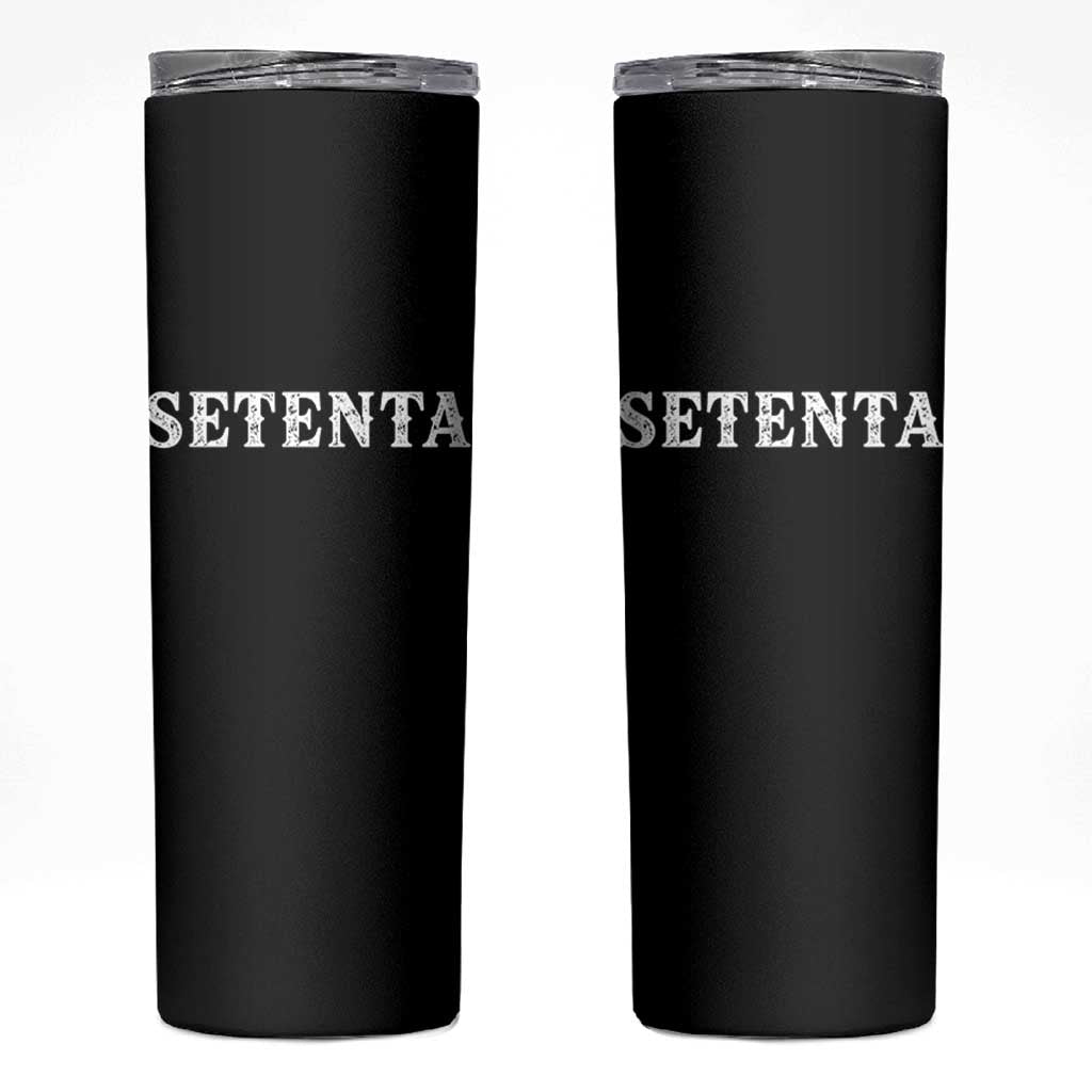 Spanish Mexican 70th Birthday Skinny Tumbler Setenta 40 Years Old Bday
