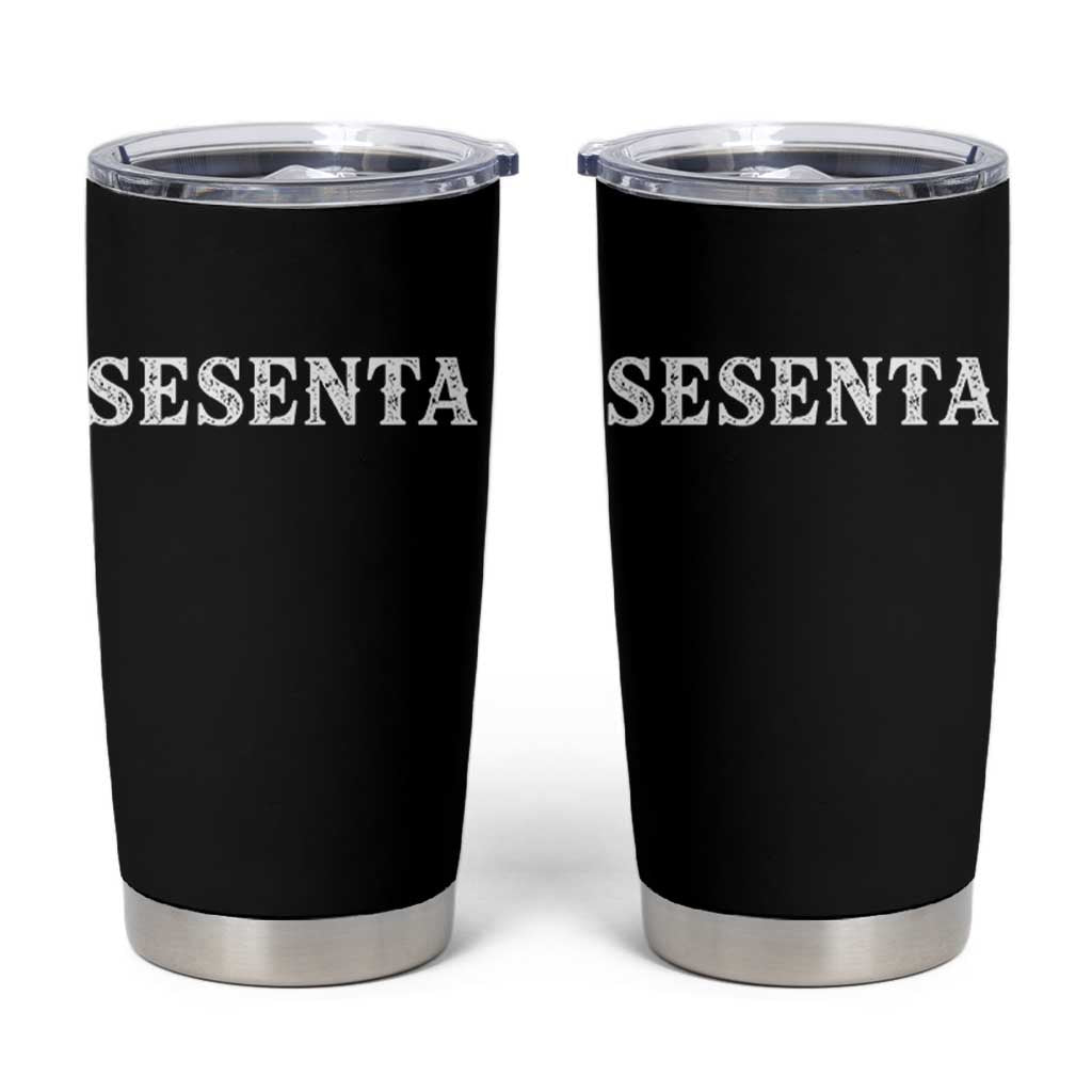 Spanish Mexican 60th Birthday Tumbler Cup Sesenta 60 Years Old Bday