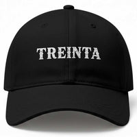 Spanish Mexican 30th Birthday Baseball Cap Treinta 30 Years Old Bday