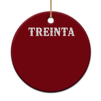 Spanish Mexican 30th Birthday Ceramic Ornament Treinta 30 Years Old Bday