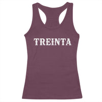 Spanish Mexican 30th Birthday Racerback Tank Top Treinta 30 Years Old Bday