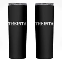 Spanish Mexican 30th Birthday Skinny Tumbler Treinta 30 Years Old Bday