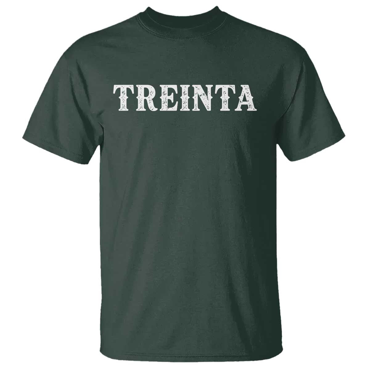 Spanish Mexican 30th Birthday T Shirt Treinta 30 Years Old Bday