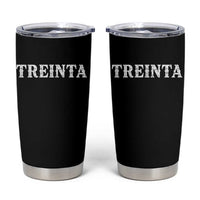 Spanish Mexican 30th Birthday Tumbler Cup Treinta 30 Years Old Bday