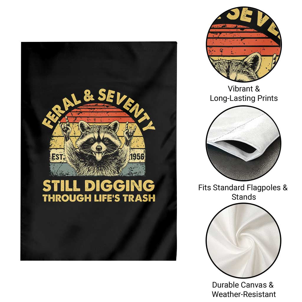 70th Birthday Raccoon Garden Flag Feral And Seventy Still Digging Through Life's Trash Est 1956