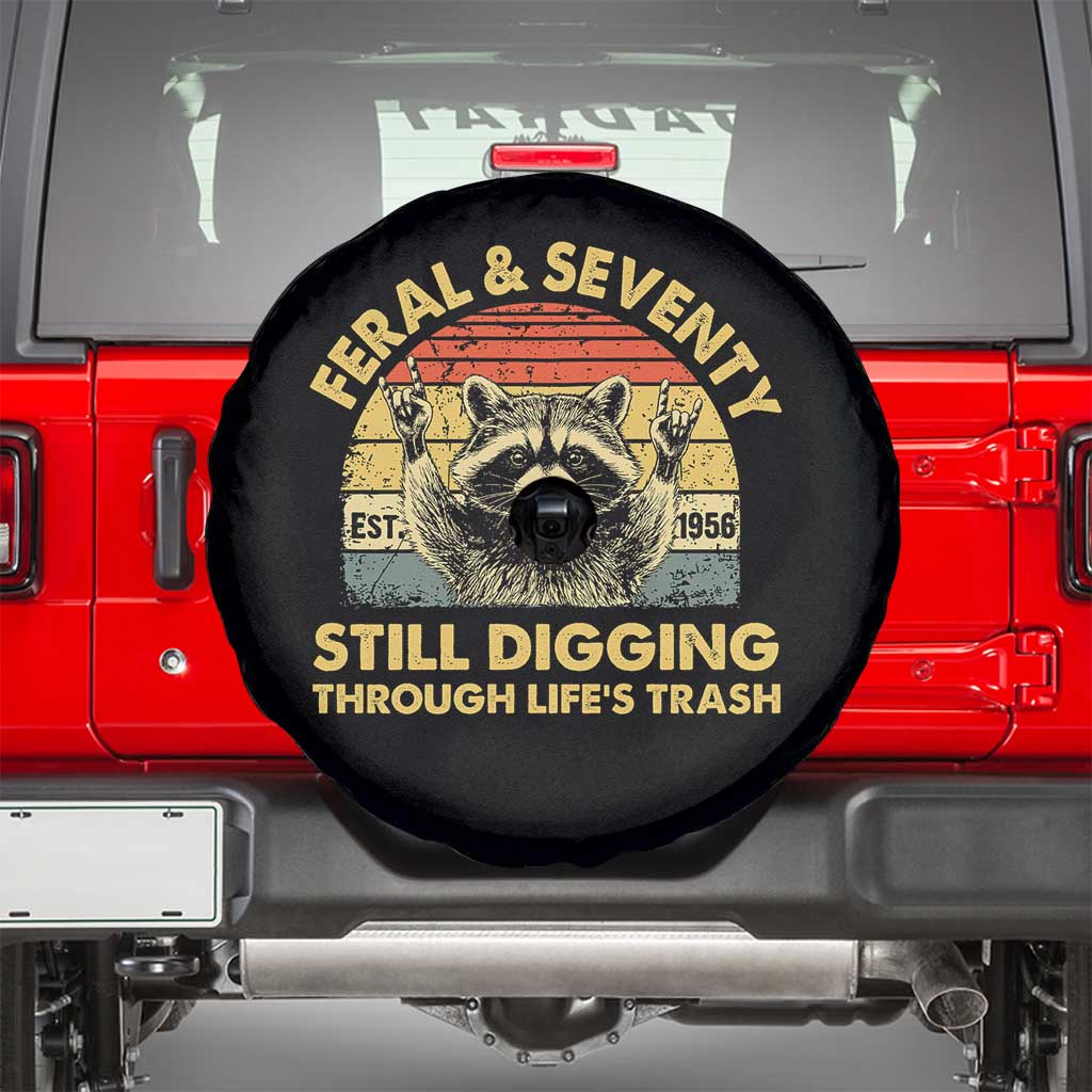 70th Birthday Raccoon Spare Tire Cover Feral And Seventy Still Digging Through Life's Trash Est 1956