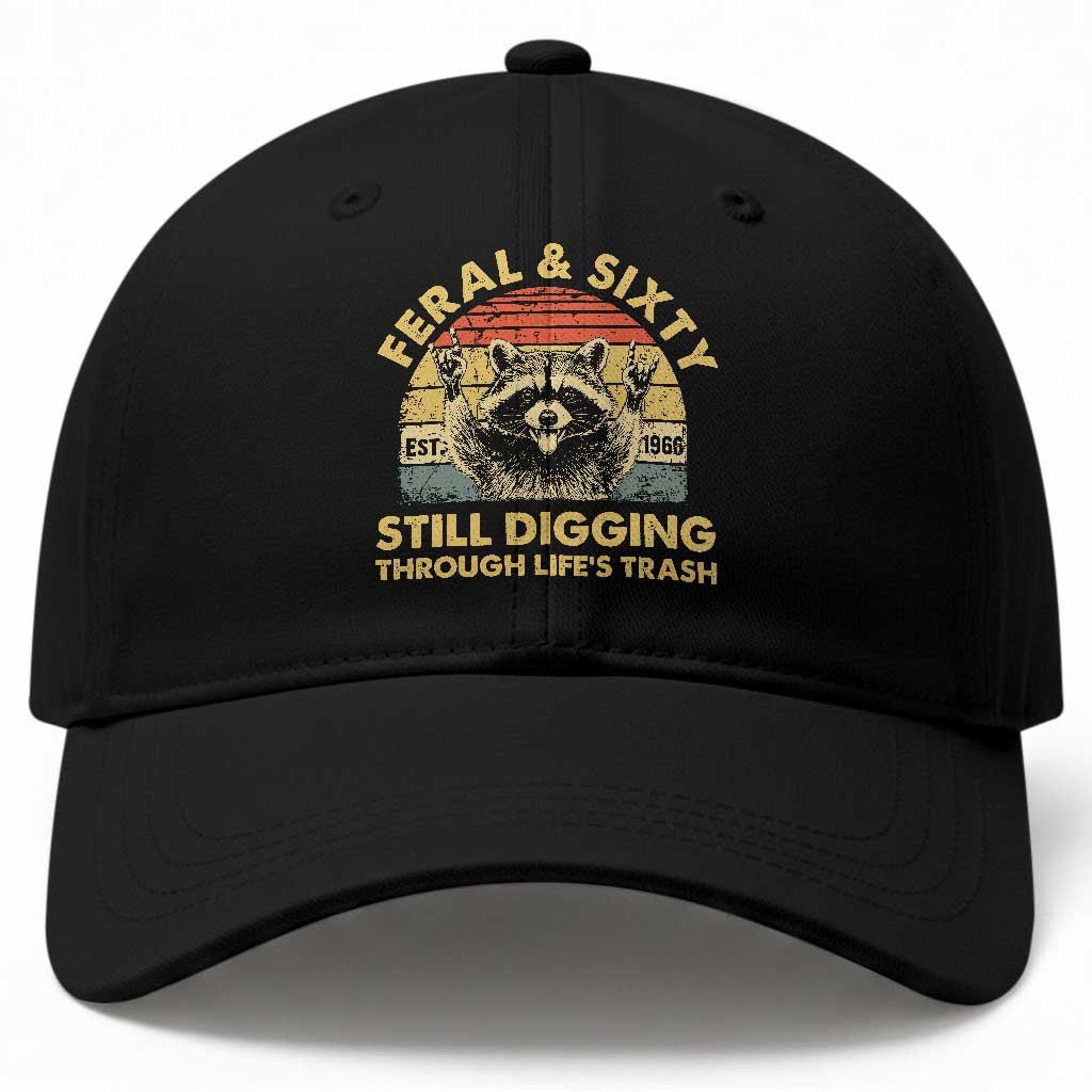 60th Birthday Raccoon Baseball Cap Feral And Sixty Still Digging Through Life's Trash Est 1966