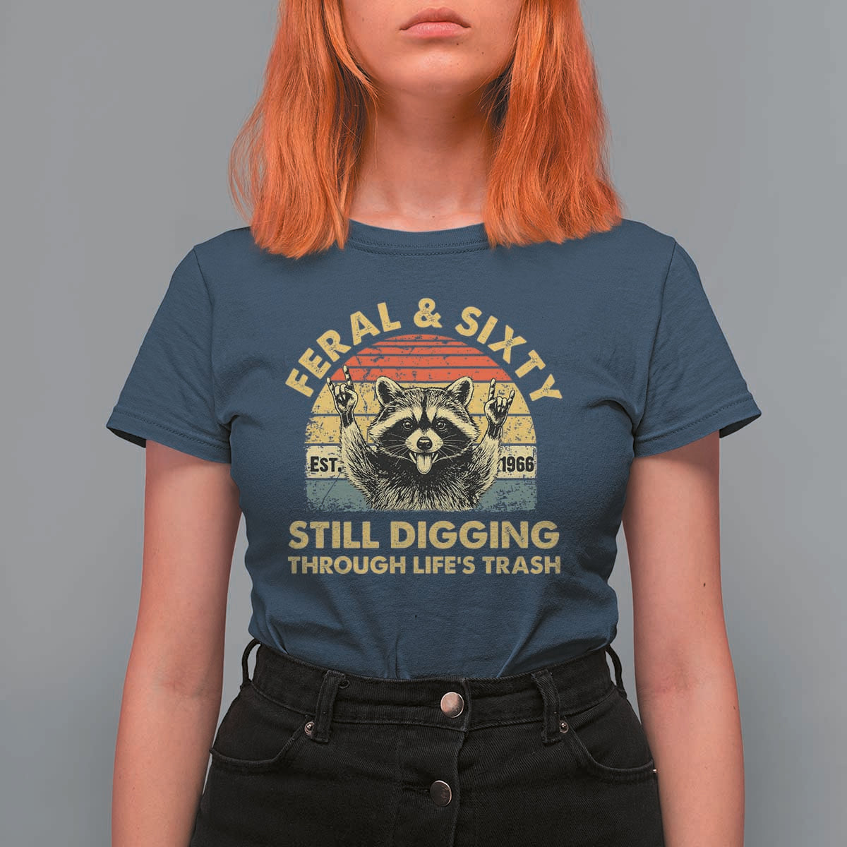 60th Birthday Raccoon T Shirt For Women Feral And Sixty Still Digging Through Life's Trash Est 1966