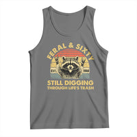 60th Birthday Raccoon Tank Top Feral And Sixty Still Digging Through Life's Trash Est 1966