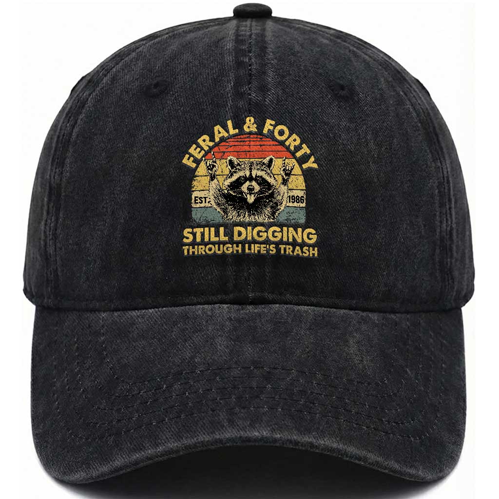 40th Birthday Raccoon Washed Cotton Baseball Cap Feral And Forty Still Digging Through Life's Trash Est 1986