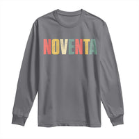 90th Birthday Noventa Long Sleeve Shirt Spanish Mexican 90 Years Old Bday