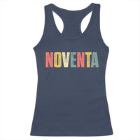90th Birthday Noventa Racerback Tank Top Spanish Mexican 90 Years Old Bday