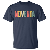 90th Birthday Noventa T Shirt Spanish Mexican 90 Years Old Bday