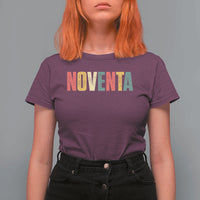 90th Birthday Noventa T Shirt For Women Spanish Mexican 90 Years Old Bday