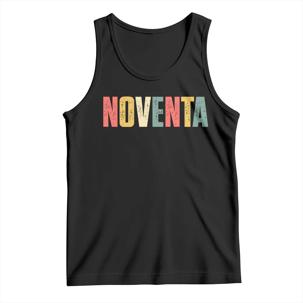 90th Birthday Noventa Tank Top Spanish Mexican 90 Years Old Bday