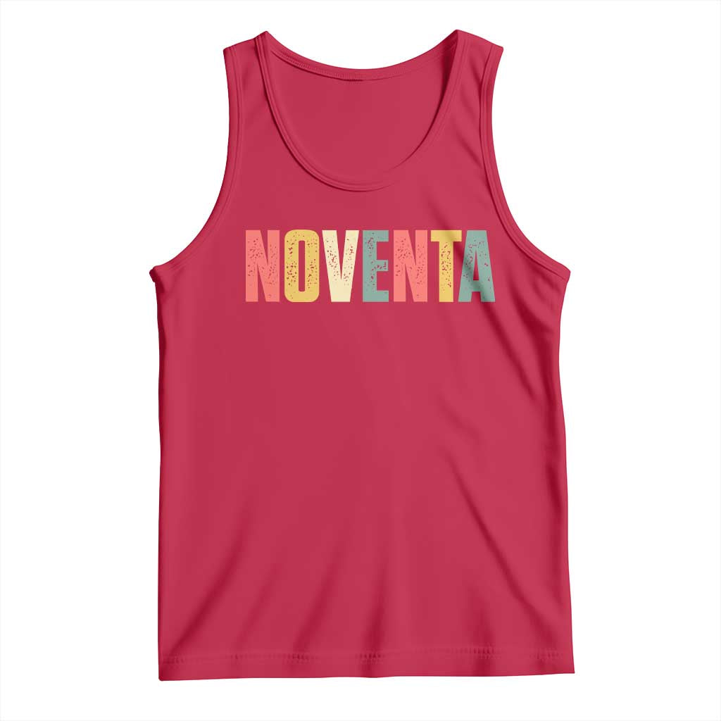 90th Birthday Noventa Tank Top Spanish Mexican 90 Years Old Bday