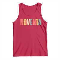 90th Birthday Noventa Tank Top Spanish Mexican 90 Years Old Bday