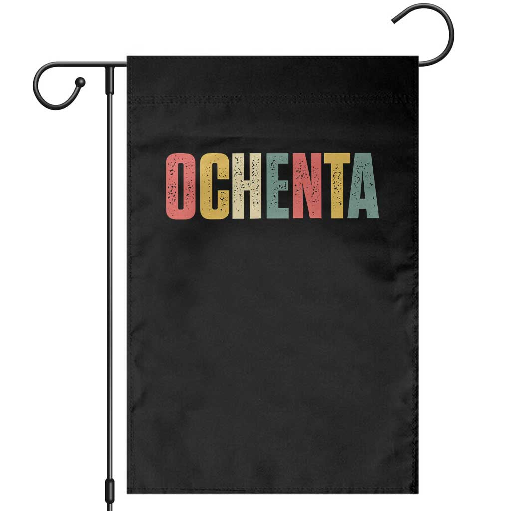 80th Birthday Ochenta Garden Flag Spanish Mexican 80 Years Old Bday