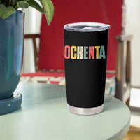 80th Birthday Ochenta Tumbler Cup Spanish Mexican 80 Years Old Bday