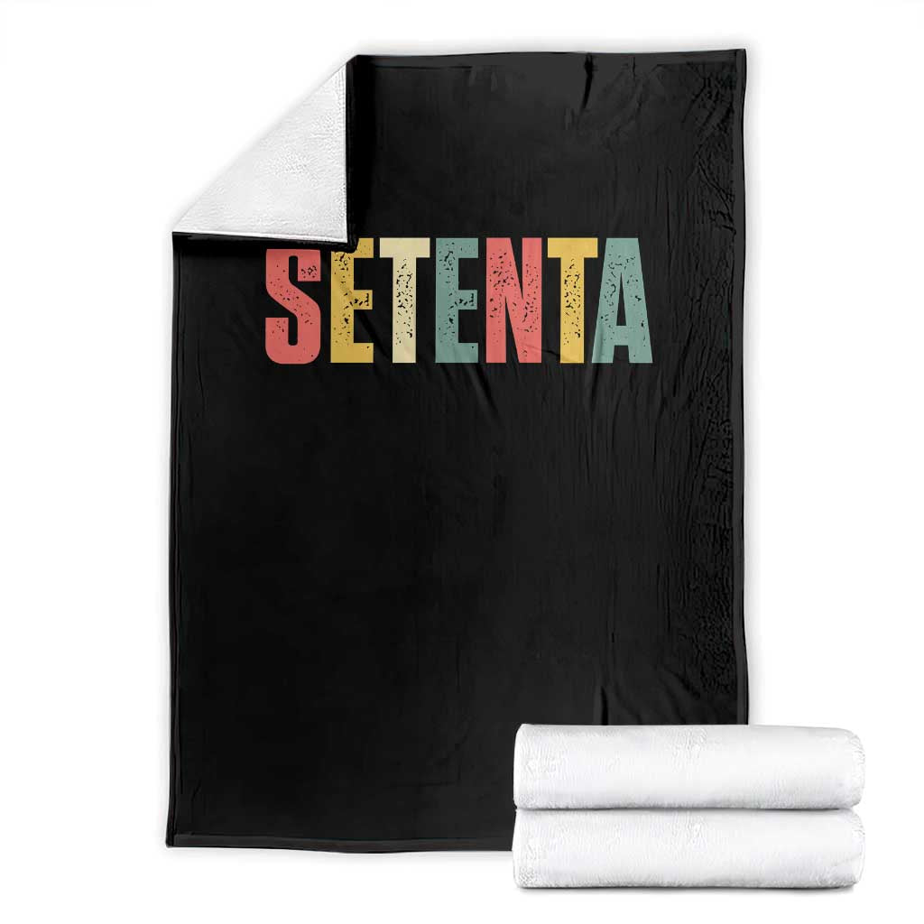 70th Birthday Setenta Throw Blanket Spanish Mexican 70 Years Old Bday