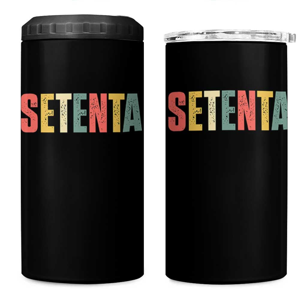 70th Birthday Setenta 4 in 1 Can Cooler Tumbler Spanish Mexican 70 Years Old Bday
