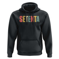 70th Birthday Setenta Hoodie Spanish Mexican 70 Years Old Bday