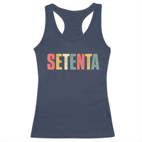 70th Birthday Setenta Racerback Tank Top Spanish Mexican 70 Years Old Bday