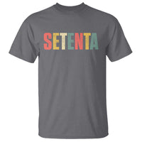70th Birthday Setenta T Shirt Spanish Mexican 70 Years Old Bday