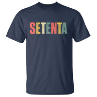 70th Birthday Setenta T Shirt Spanish Mexican 70 Years Old Bday