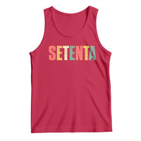 70th Birthday Setenta Tank Top Spanish Mexican 70 Years Old Bday