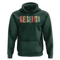 60th Birthday Sesenta Hoodie Spanish Mexican 60 Years Old Bday