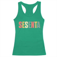 60th Birthday Sesenta Racerback Tank Top Spanish Mexican 60 Years Old Bday