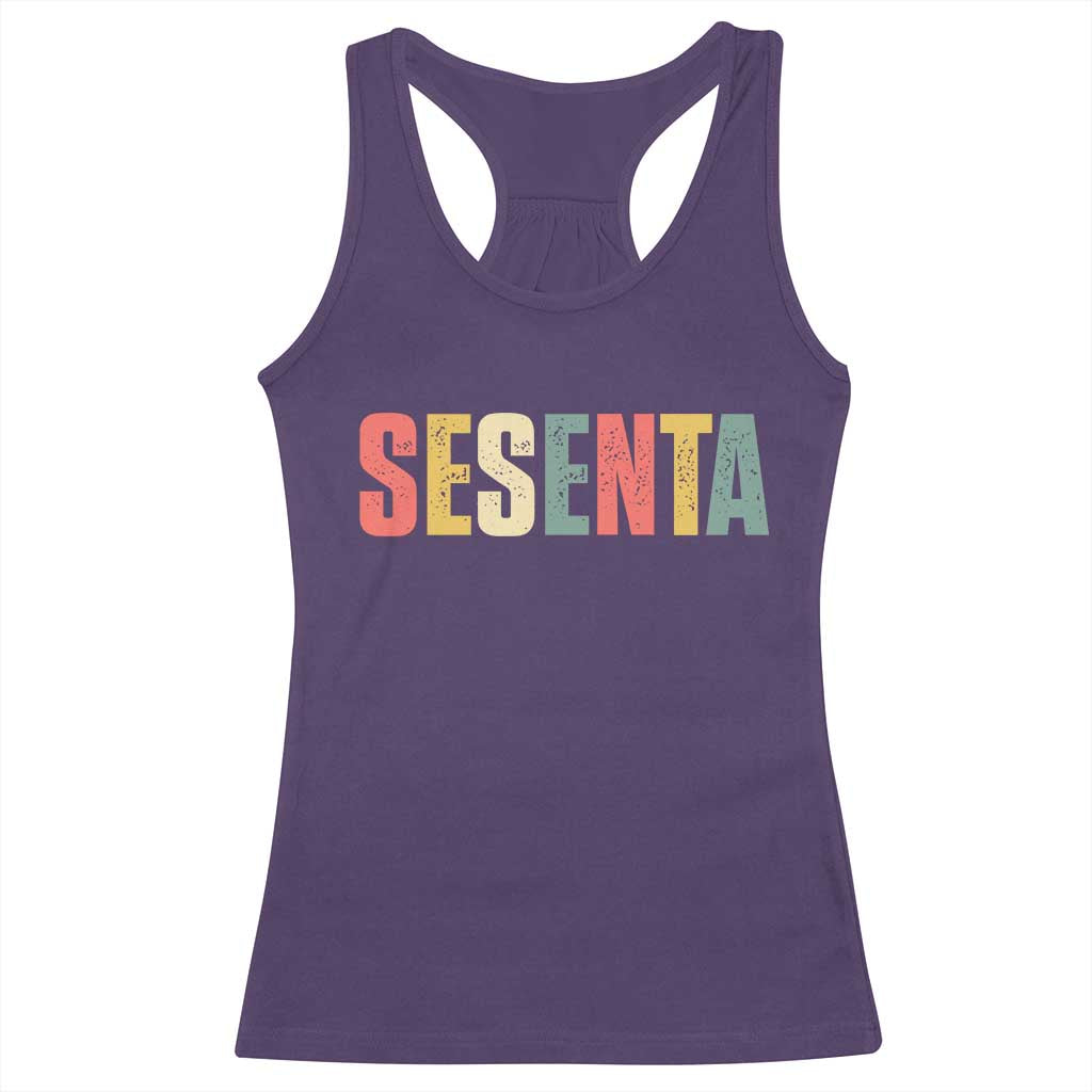 60th Birthday Sesenta Racerback Tank Top Spanish Mexican 60 Years Old Bday