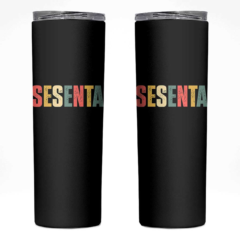 60th Birthday Sesenta Skinny Tumbler Spanish Mexican 60 Years Old Bday