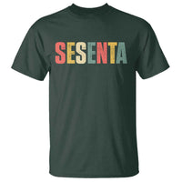 60th Birthday Sesenta T Shirt Spanish Mexican 60 Years Old Bday