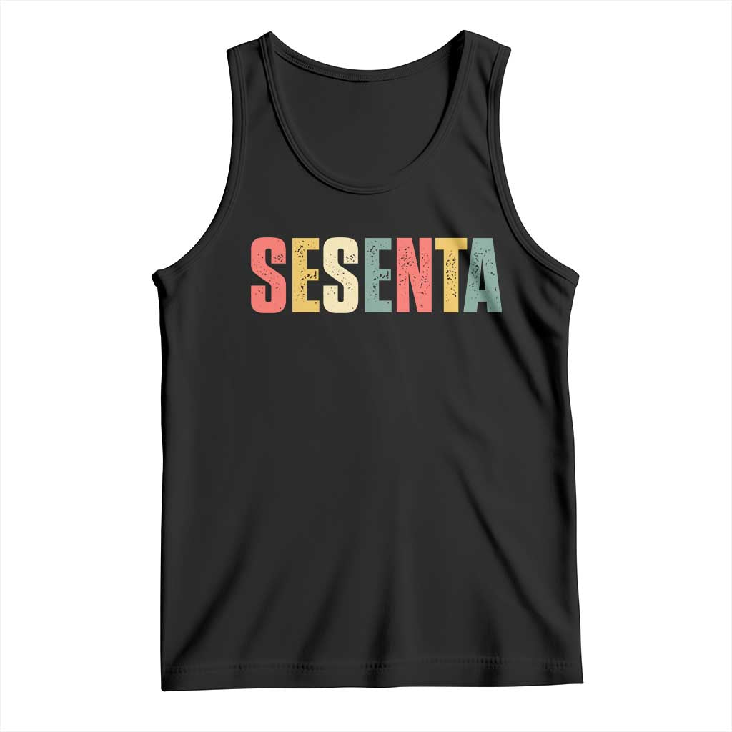 60th Birthday Sesenta Tank Top Spanish Mexican 60 Years Old Bday