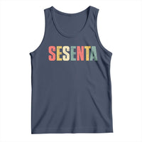 60th Birthday Sesenta Tank Top Spanish Mexican 60 Years Old Bday
