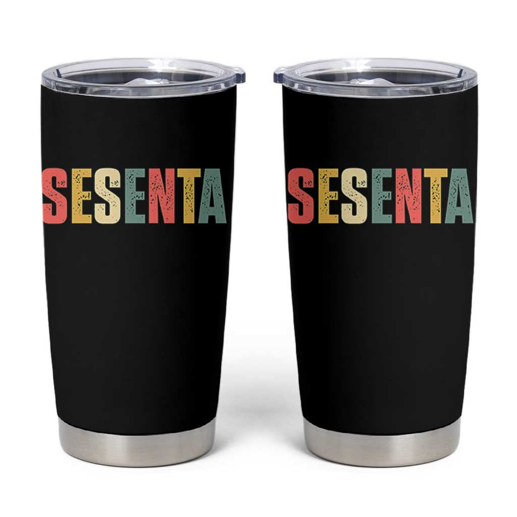 60th Birthday Sesenta Tumbler Cup Spanish Mexican 60 Years Old Bday