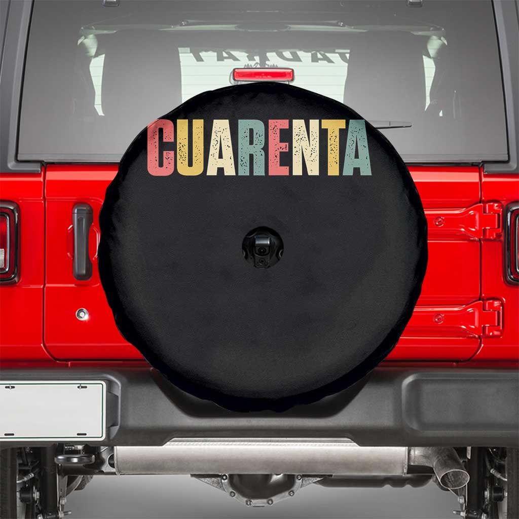 40th Birthday Cuarenta Spare Tire Cover Spanish Mexican 40 Years Old Bday