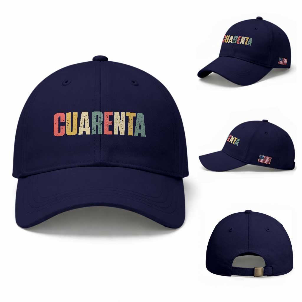 40th Birthday Cuarenta Baseball Cap Spanish Mexican 40 Years Old Bday