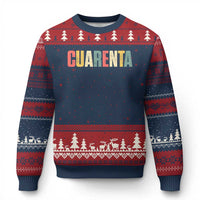 40th Birthday Cuarenta Ugly Christmas Sweater Spanish Mexican 40 Years Old Bday