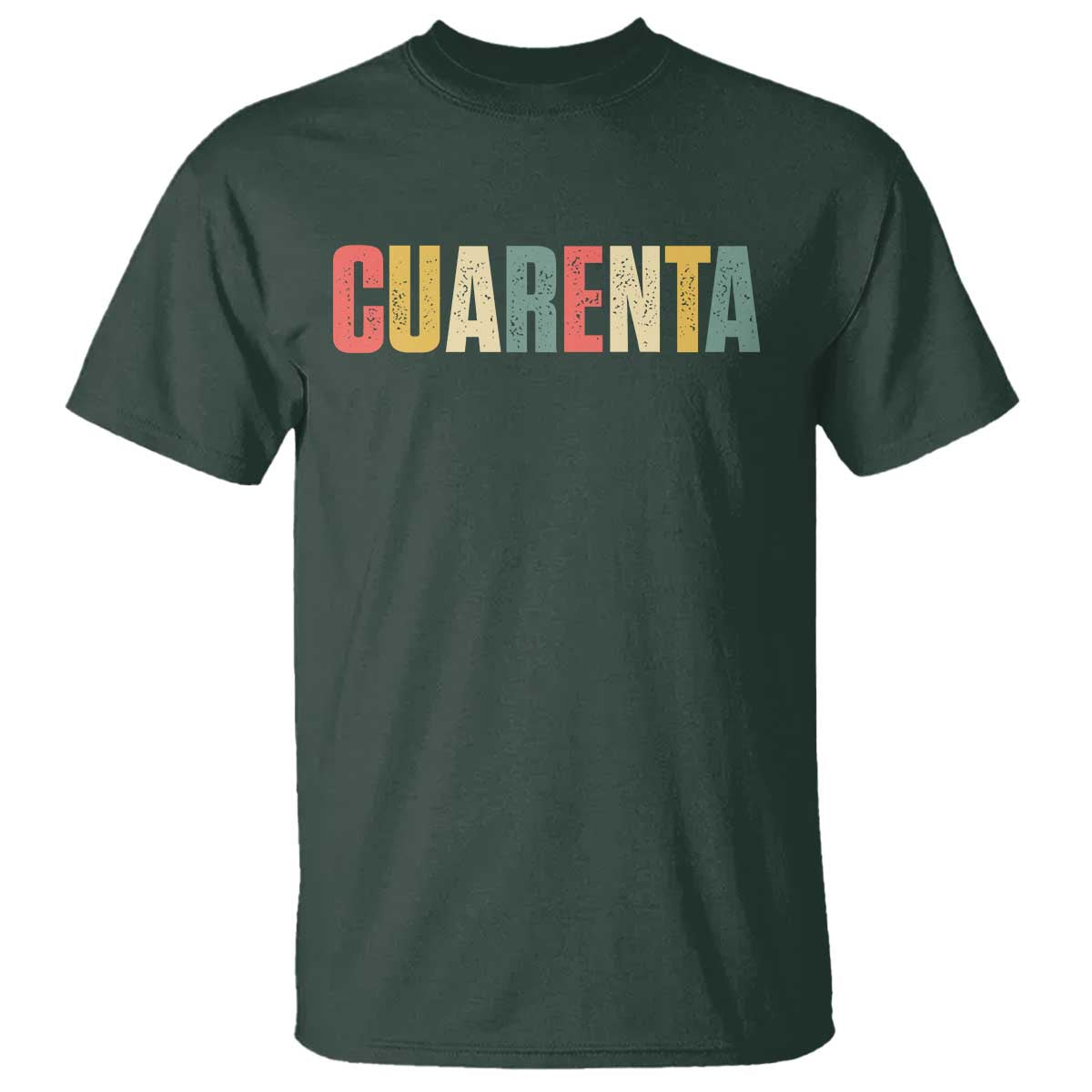 40th Birthday Cuarenta T Shirt Spanish Mexican 40 Years Old Bday
