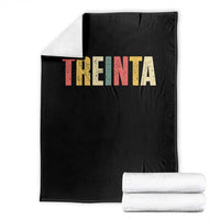 30th Birthday Treinta Throw Blanket Spanish Mexican 30 Years Old Bday